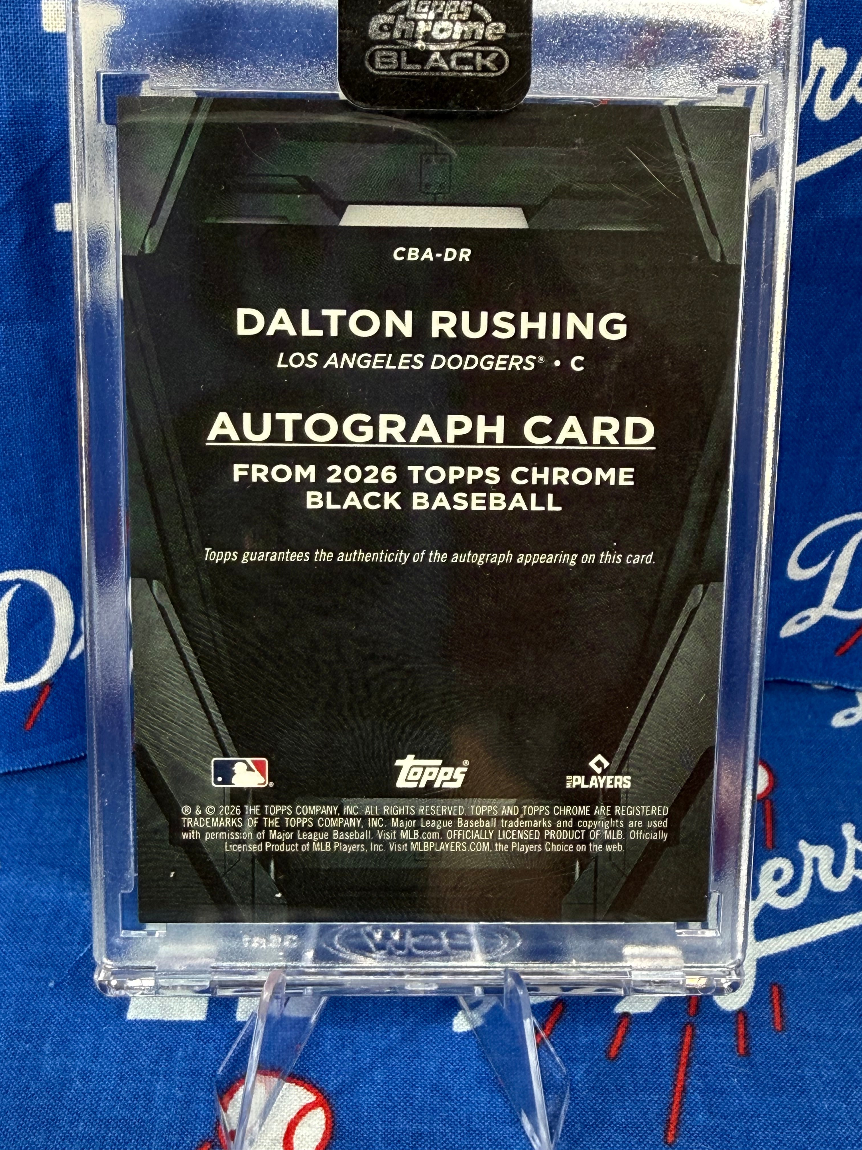 2026 Topps Chrome Black Dalton Rushing Auto #CBA-DR /150 Los Angeles Dodgers C