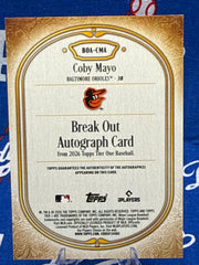 2026 Topps Tier One - Coby Mayo #BOA-CMA Break Out Autograph /99 Baltimore Orioles