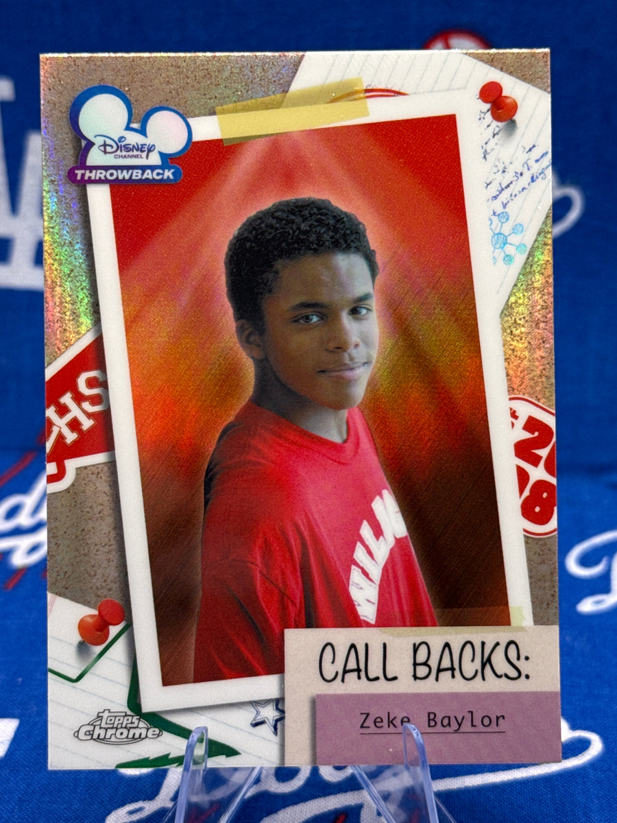 2026 Topps Chrome Disney Channel Throwback - Zeke Baylor #HSM-9 Call Backs