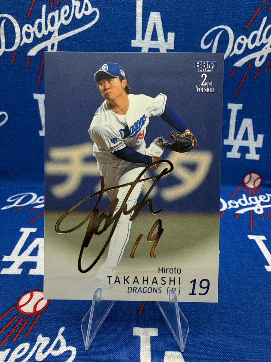 2025 BBM 2nd Version Hiroto Takahashi Facsimile Auto #464 091/100 Chunichi Dragons NPB